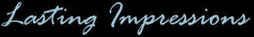 Lasting Impressions